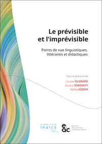 Le prévisible et l'imprévisible