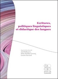 Ecritures, politiques linguistiques et didactique des langues