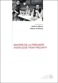 Savoirs de la Précarité / knowledge from precarity