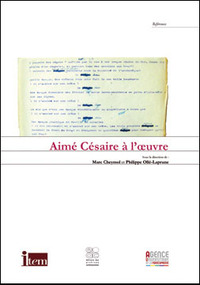 Aimé Césaire à l'œuvre