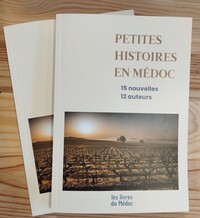 Petites histoires en Médoc