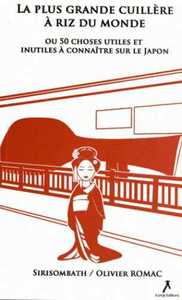 Plus grande cuillère à riz du monde (La)