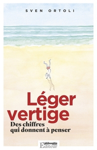 LEGER VERTIGE - DES CHIFFRES QUI DONNENT A PENSER