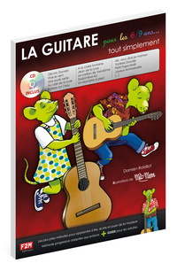 LA GUITARE POUR LES 6/9 ANS + CD