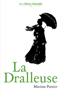 La dralleuse