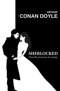 Sherlocked Nouvelles promesses de mariage