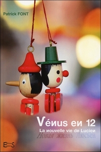 Vénus en 12 - La nouvelle vie de Lucien