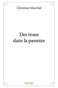 Des trous dans la passoire