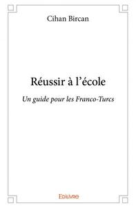 Réussir à l'école