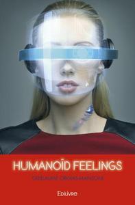 Humanoïd feelings