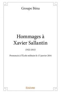 Hommages à xavier sallantin (1922 2013)