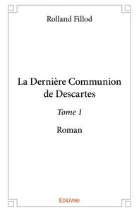 La dernière communion de descartes –