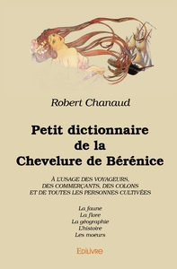 Petit dictionnaire de la Chevelure de Bérénice