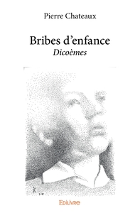 Bribes d'enfance