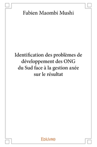 Identification des problèmes de développement des ONG du Sud face à la gestion axée sur le résu