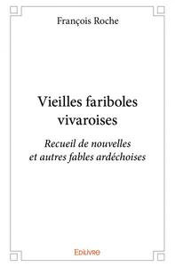 Vieilles fariboles vivaroises