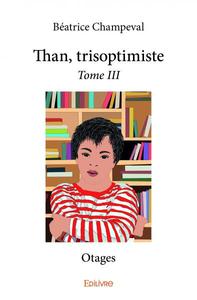 Than, trisoptimiste