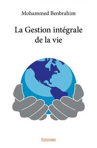 La gestion intégrale de la vie