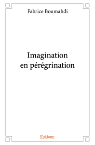 Imagination en pérégrination