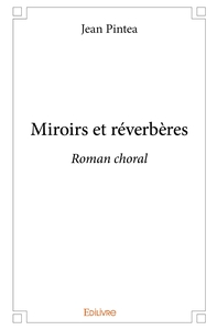 Miroirs et réverbères