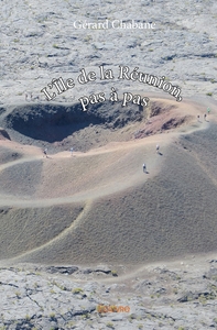 L'Île de la Réunion, pas à pas