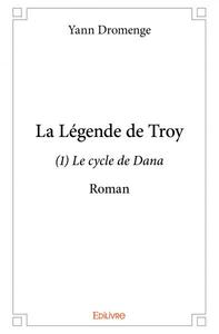 La légende de troy (1)