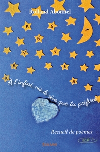 À l'infini, vis le rêve que tu préfères