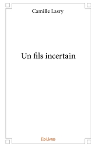 Un fils incertain