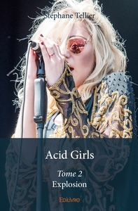 Acid Girls - Tome 2