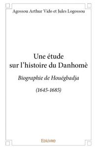 Une étude sur l'histoire du danhomè