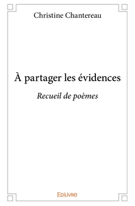 À partager les évidences