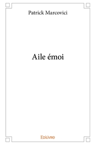 Aile émoi