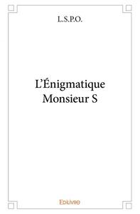 L'énigmatique monsieur s