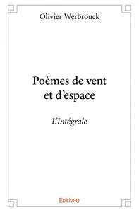 Poèmes de vent et d'espace - l’intégrale