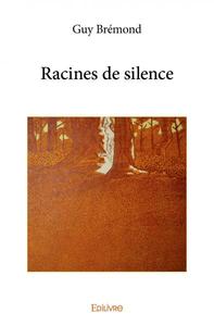 Racines de silence