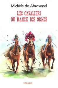 Les cavaliers du ranch des ormes