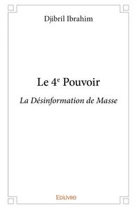 Le 4e pouvoir