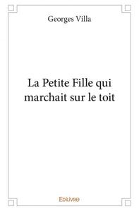 La petite fille qui marchait sur le toit