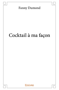 Cocktail à ma façon