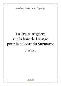 La traite négrière sur la baie de loango pour la colonie du suriname