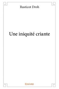Une iniquité criante