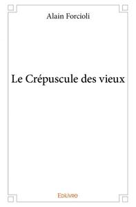 Le crépuscule des vieux
