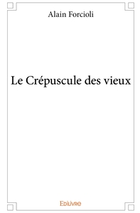 Le Crépuscule des vieux