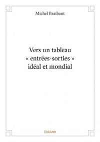 Vers un tableau « entrées sorties » idéal et mondial