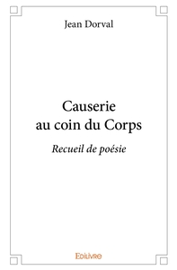 Causerie au coin du Corps