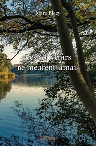 Les Souvenirs ne meurent jamais