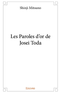 Les Paroles d'or de Josei Toda