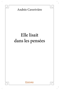 Elle lisait dans les pensées