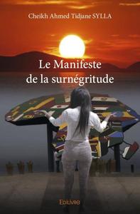 Le manifeste de la surnégritude