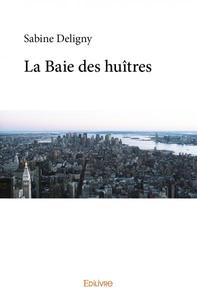 La baie des huîtres